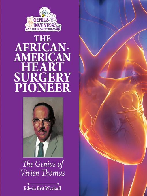 Title details for The African-American Heart Surgery Pioneer by Edwin Brit Wyckoff - Available